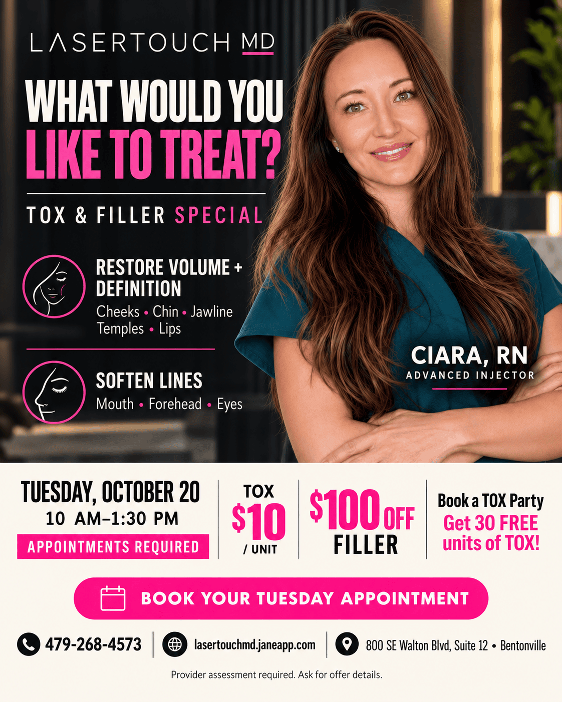 Ciara RN, Advanced Injector at LaserTouch MD. Tuesday October 20, 10 AM–1:30 PM. Appointments required. Tox $10 per unit, $100 off filler, book a Tox Party and get 30 free units.